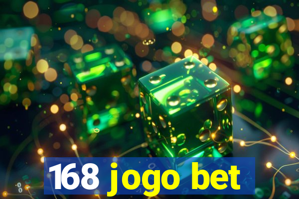 168 jogo bet